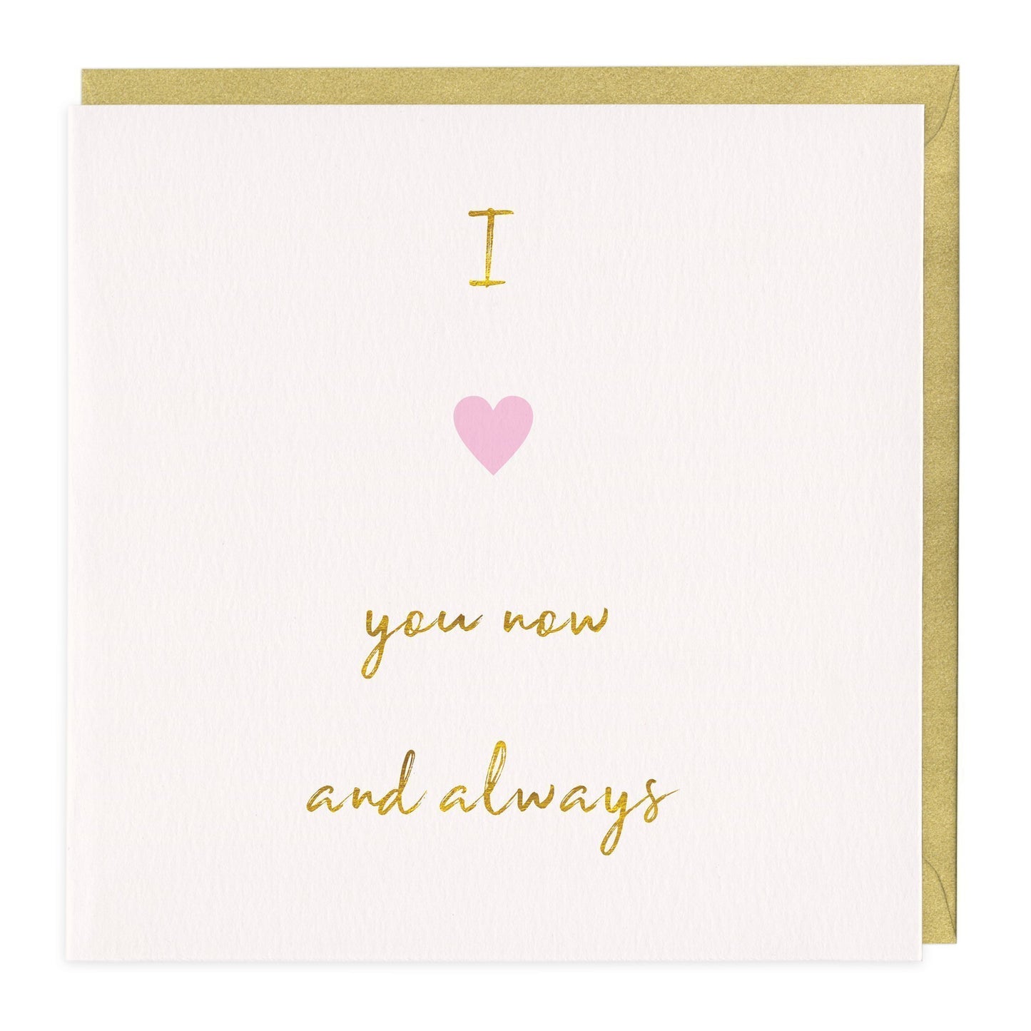 Love Now And Always Card