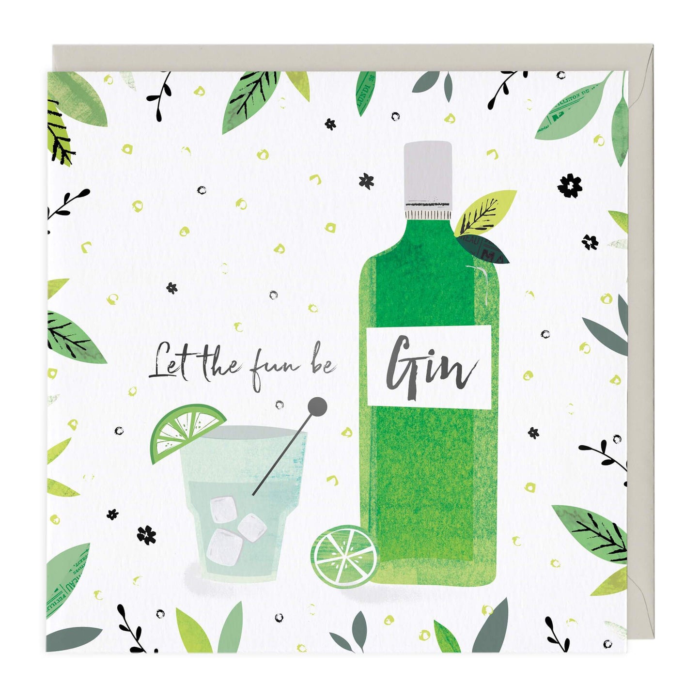 Let The Fun Be Gin Greeting Card