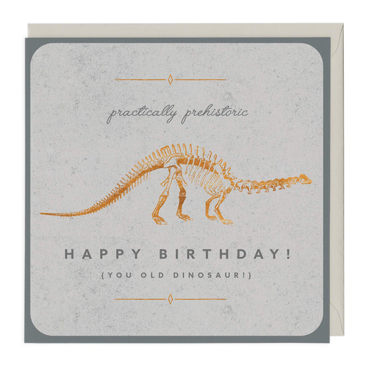 Practically Prehistoric Birthday Card