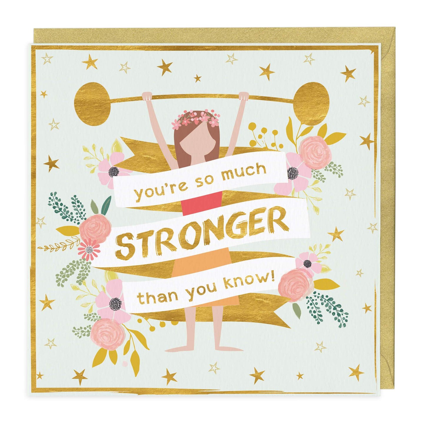 You're So Much Stronger Than You Know Card