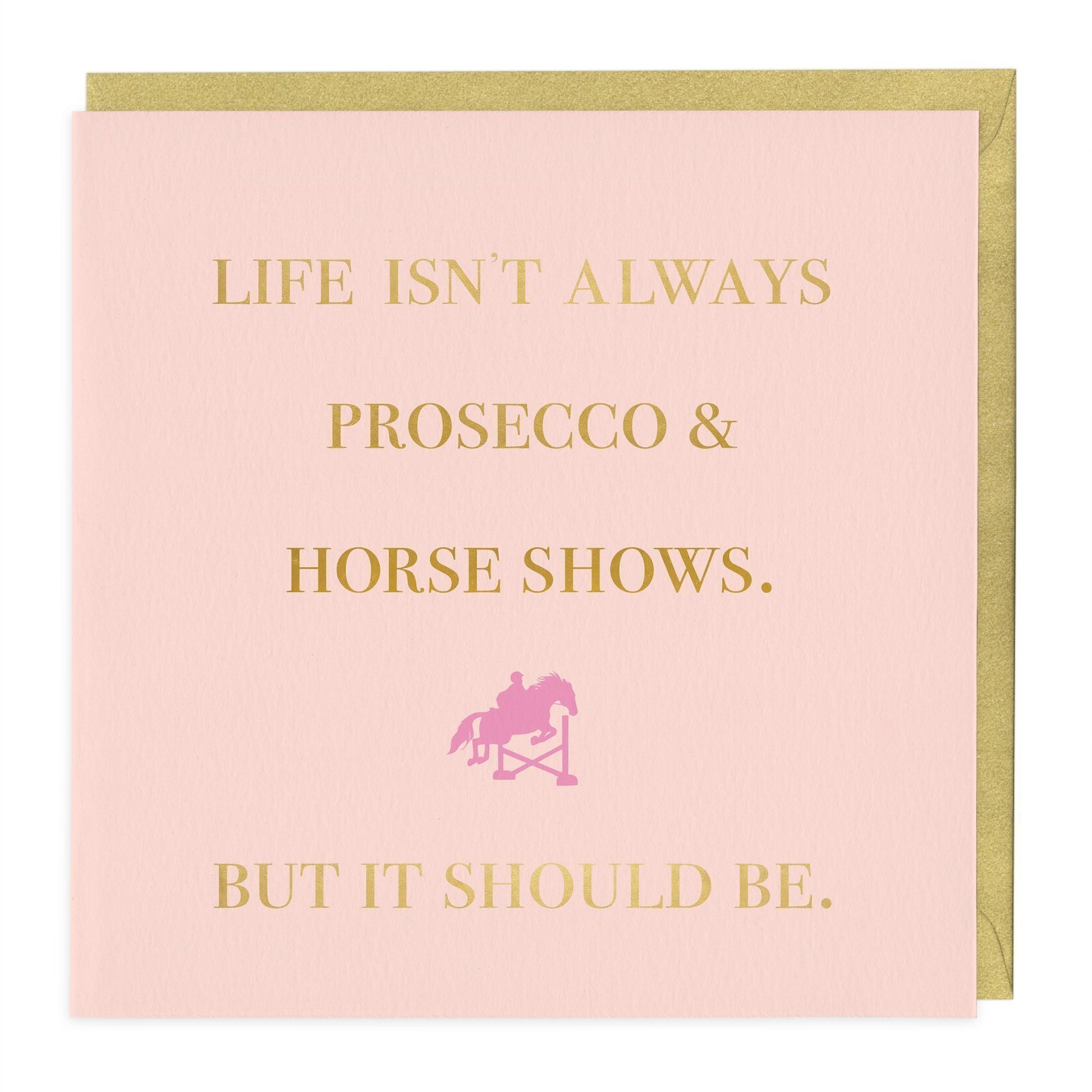 Prosecco And Horse Shows Greeting Card