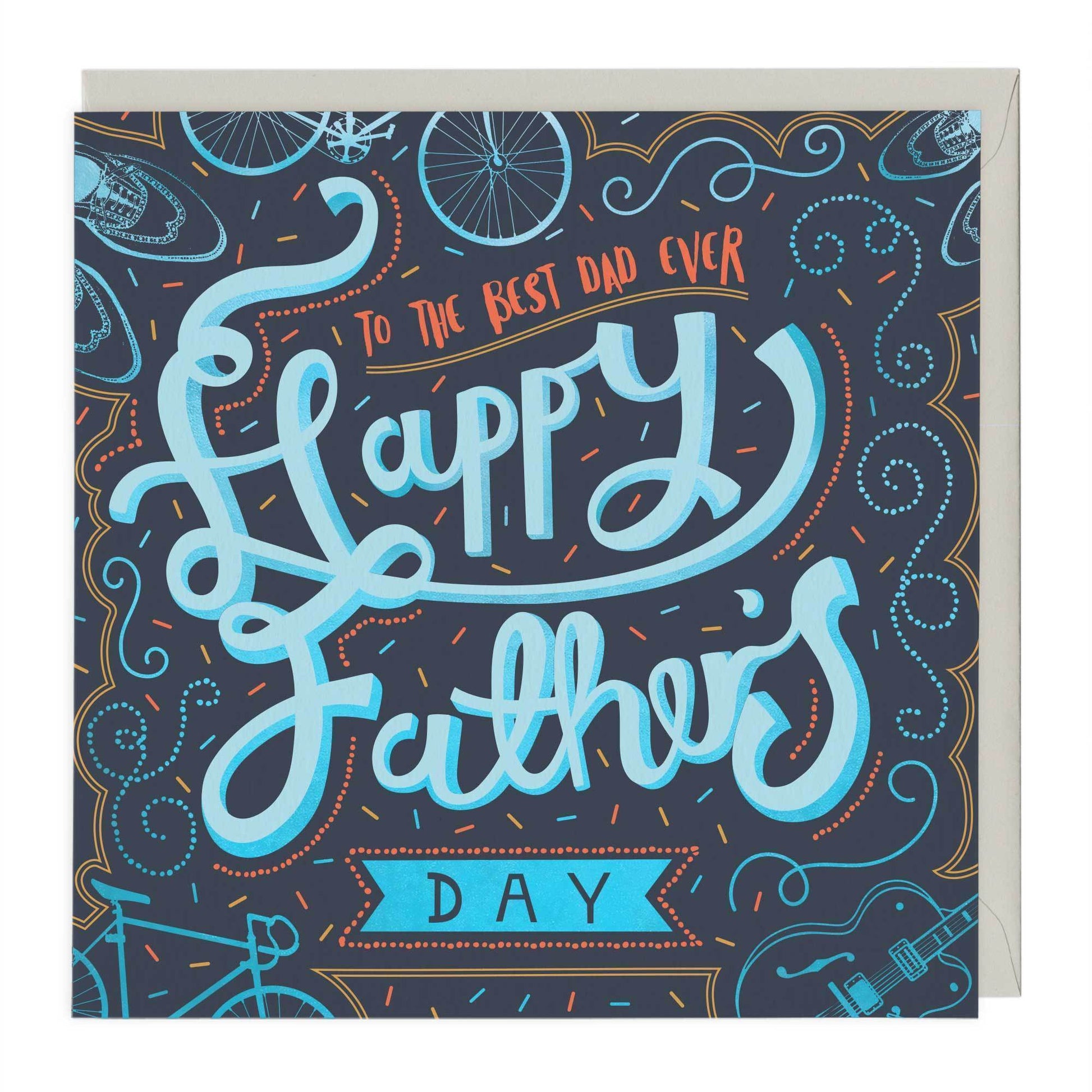 To The Best Dad Ever Father's Day Card